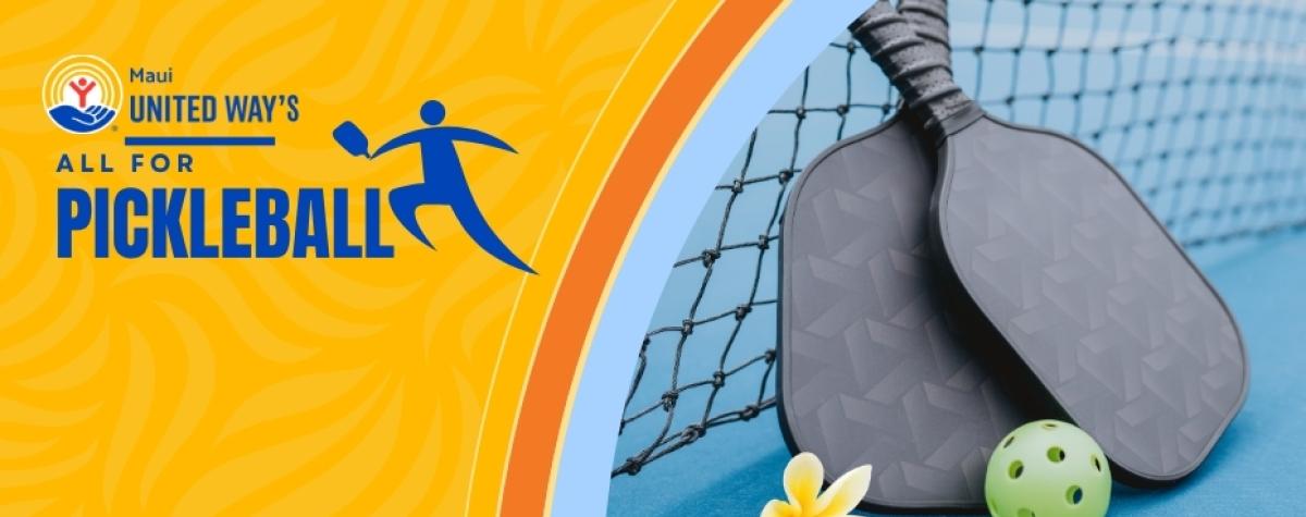 Maui United Way Pickleball Tournament Advertisement